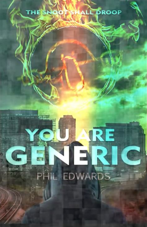 you are generic book phil edwards